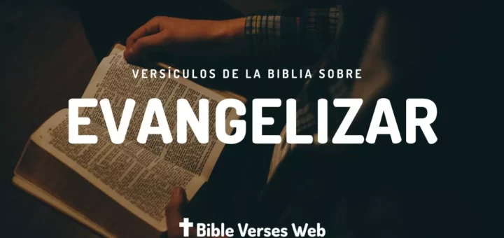 Versículos Para Evangelizar - Reina Valera