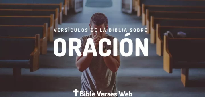 Versículos de la Biblia Sobre la Oración