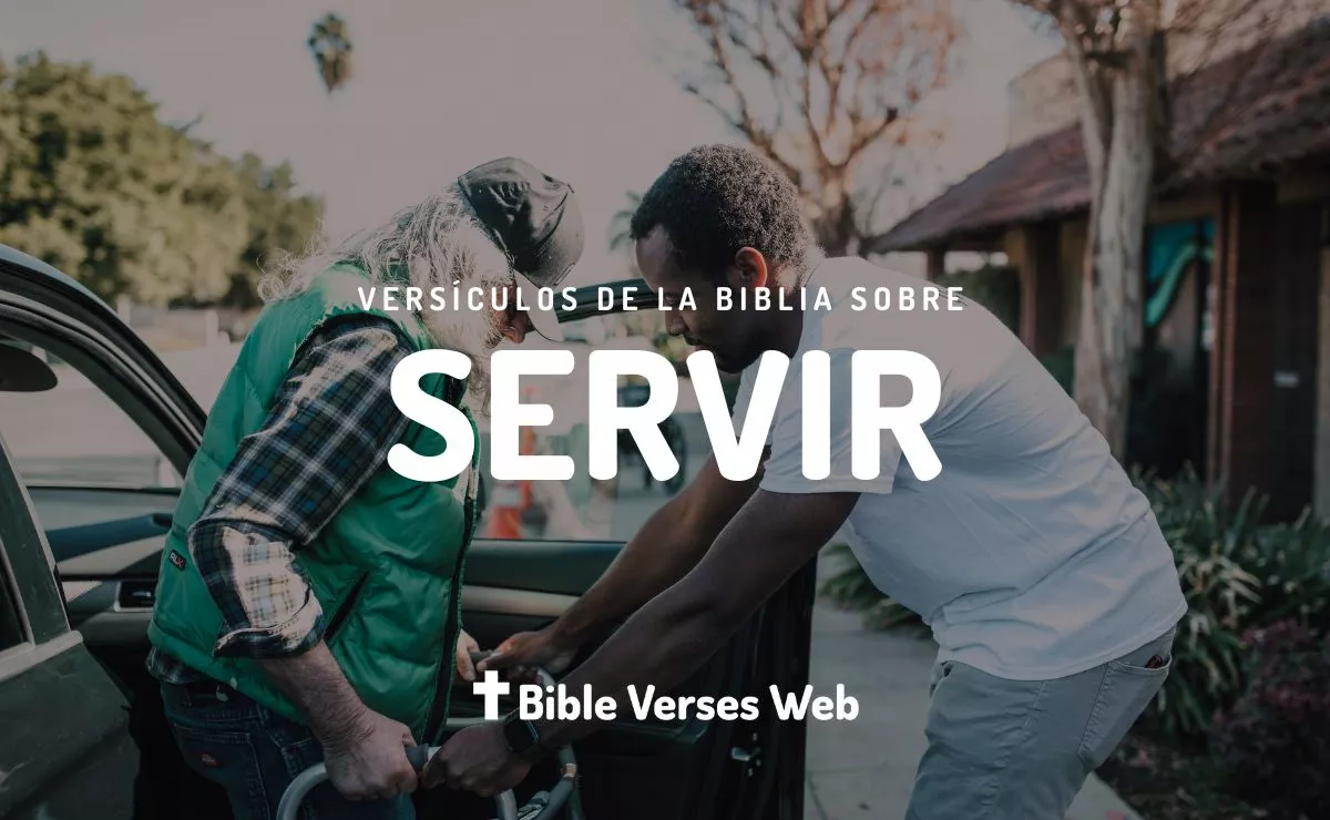 ▷▷ 27 Versículos de la Biblia Sobre Servir a Dios | RVR 1960