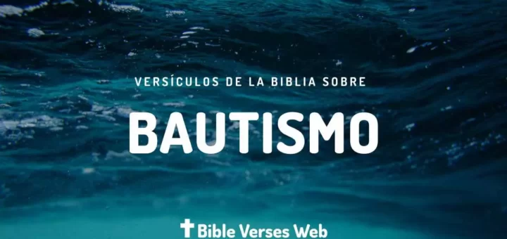 Versículos Sobre el Bautismo - Reina Valera