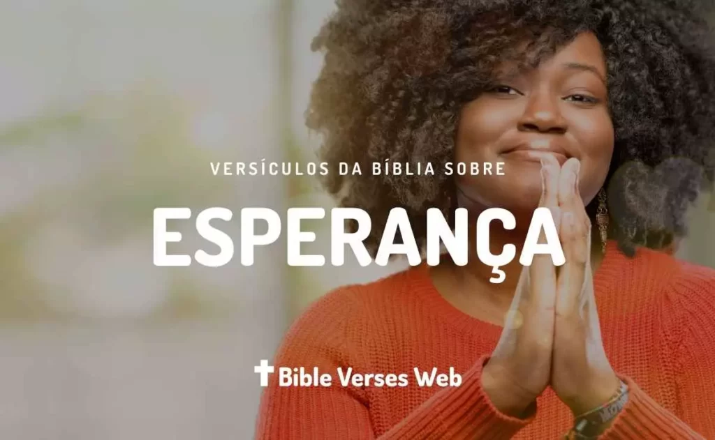 Versículos de Esperança na Bíblia - Almeida Revista e Corrigida