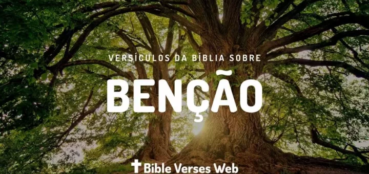 Versículos de Benção na Bíblia - Almeida Revista e Corrigida