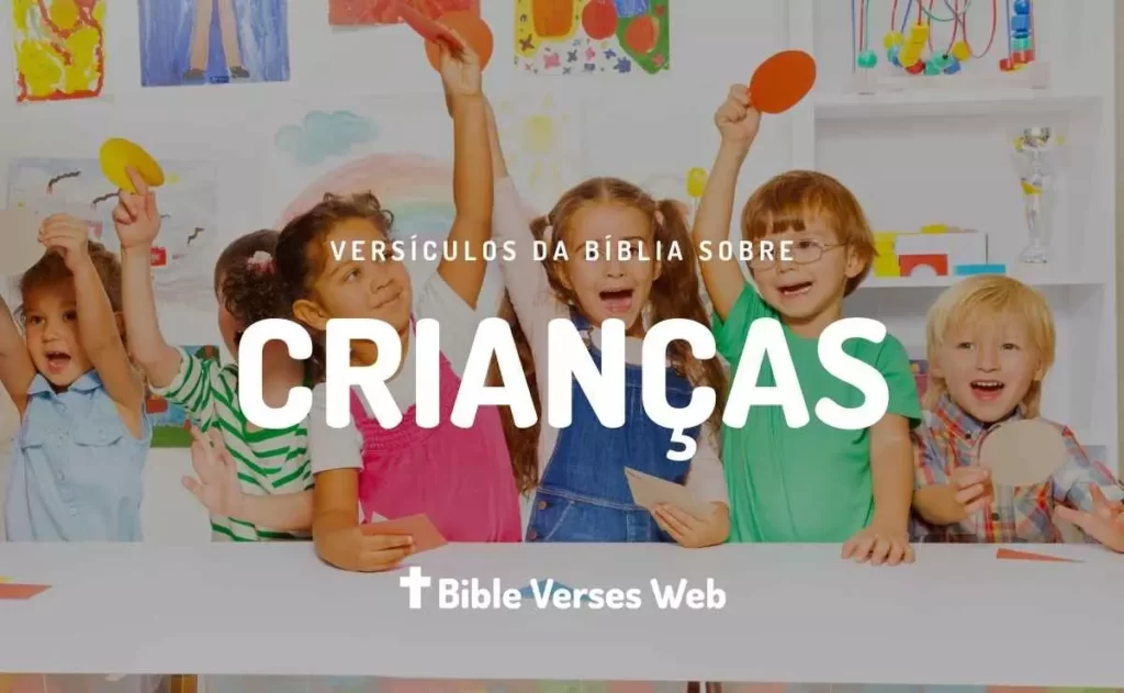 Versículos Para Crianças na Bíblia - Almeida Revista e Corrigida