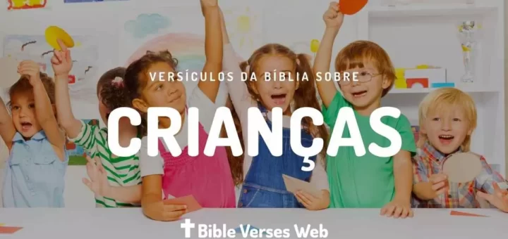 Versículos Para Crianças na Bíblia - Almeida Revista e Corrigida