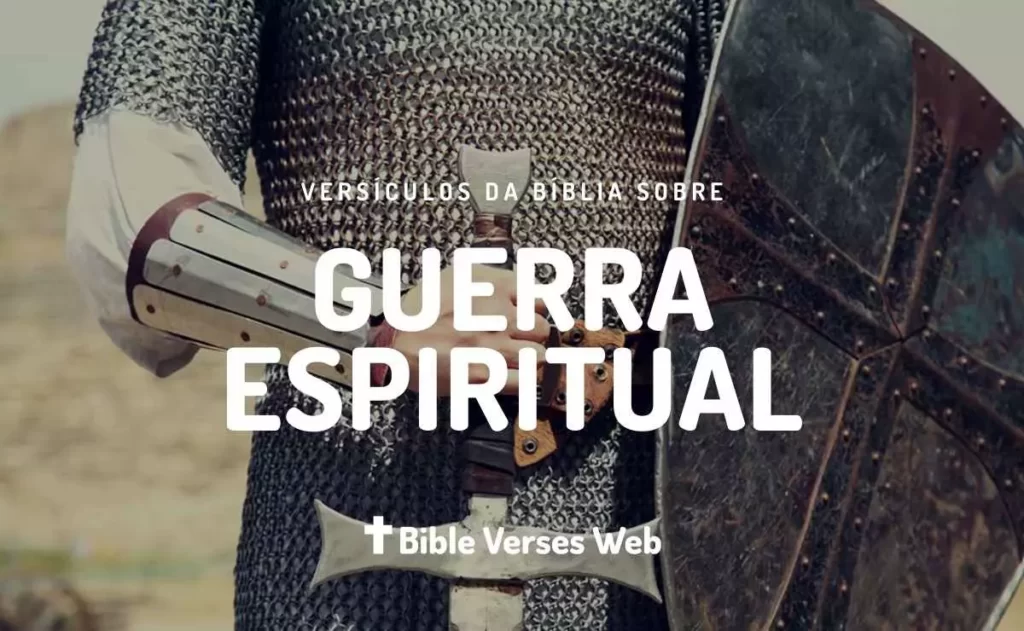 Versículos Sobre Guerra Espiritual - Almeida Revista e Corrigida