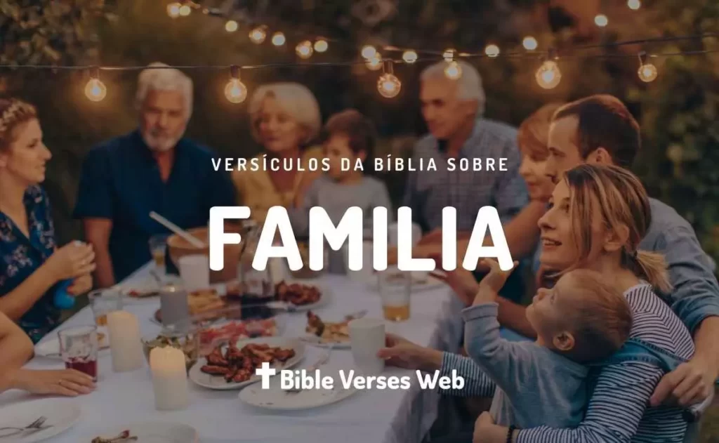 Versículos Sobre Familia na Biblia - Almeida Revista e Corrigida