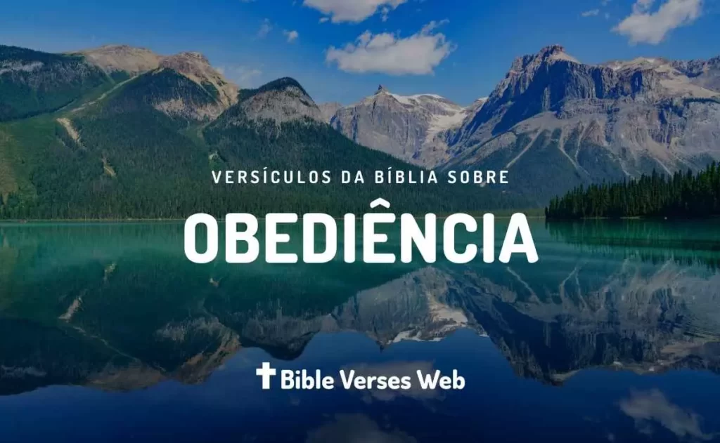 Versículos Sobre Obediência na Bíblia - Almeida Revista e Corrigida 