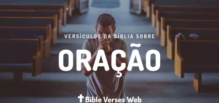 Versículos Sobre Oração na Bíblia - Almeida Revista e Corrigida