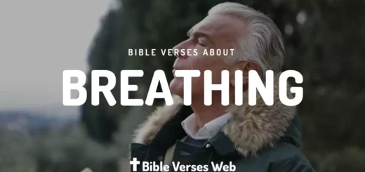 Bible Verses About Breathing - King James Version (KJV)