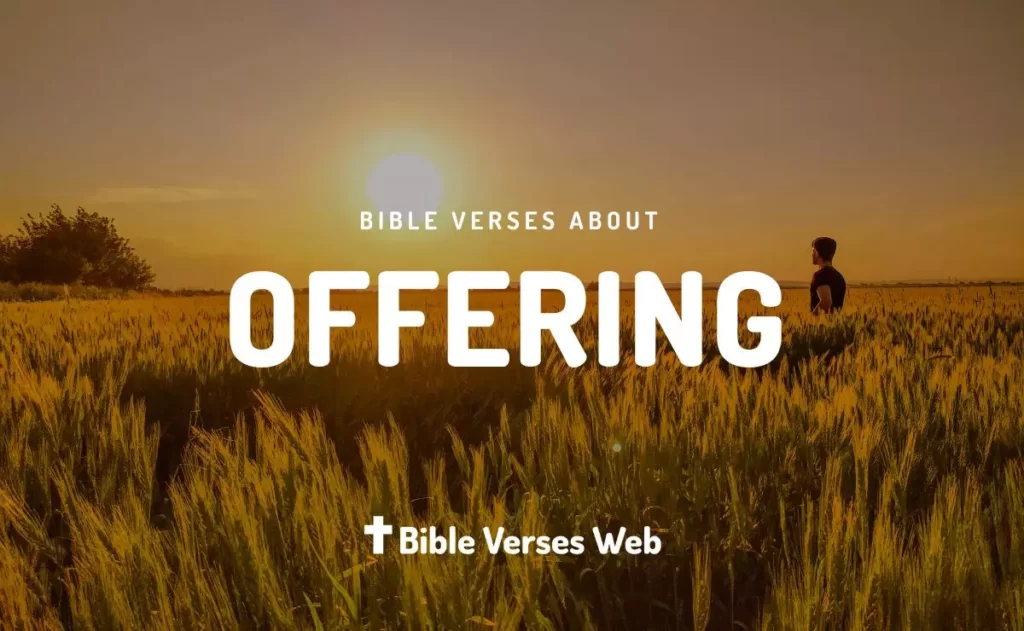 Bible Verses about Offering - King James Version (KJV)