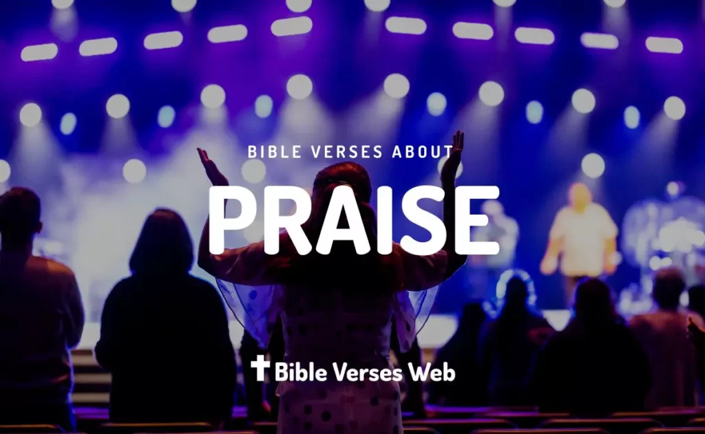 Bible Verses About Praise - King James Version (KJV)