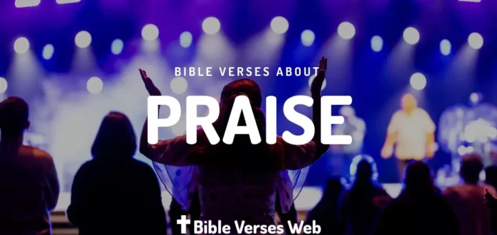 Bible Verses About Praise - King James Version (KJV)