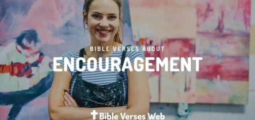 Bible Verses of Encouragement - King James Version (KJV)