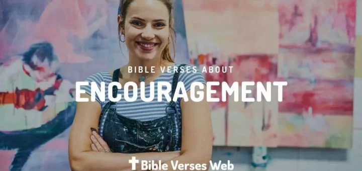 Bible Verses of Encouragement - King James Version (KJV)