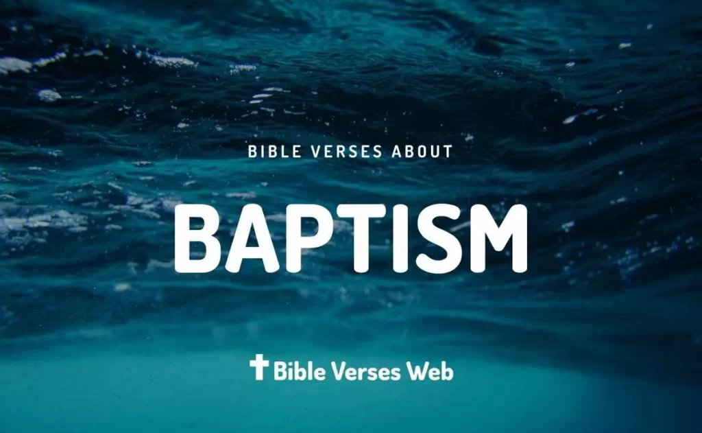 Bible Verses About Baptism - King James Version (KJV)