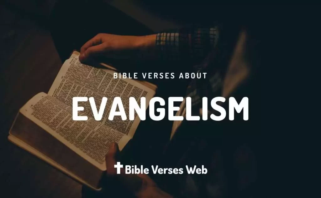 Bible Verses About Evangelism - King James Version (KJV)